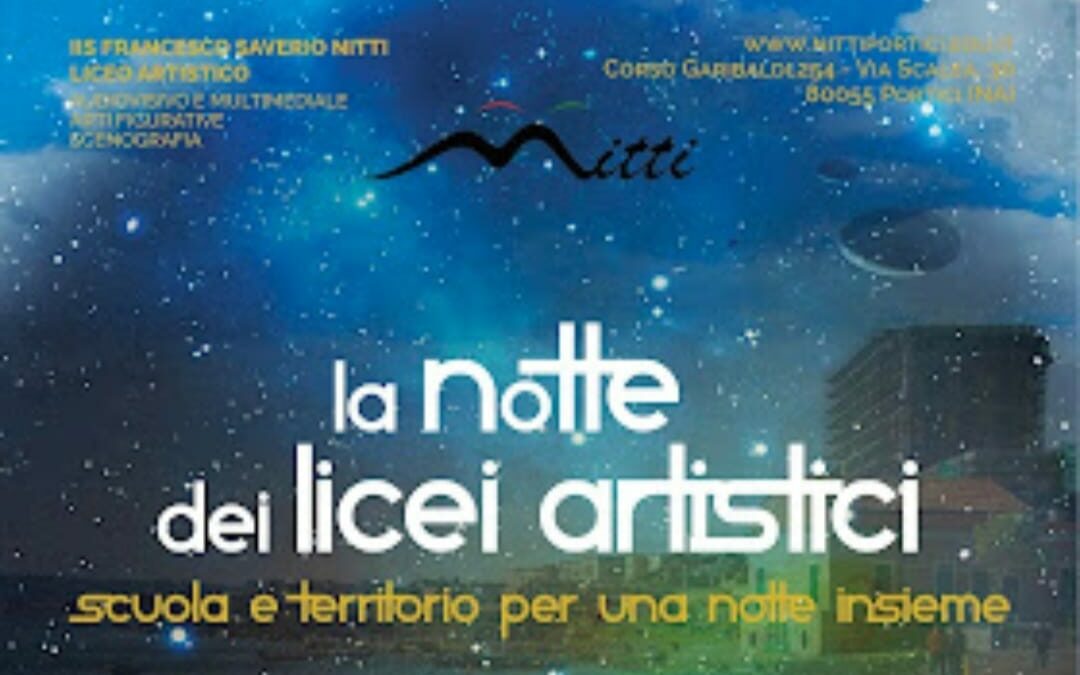 Prima Notte dei Licei Artistici della Campania